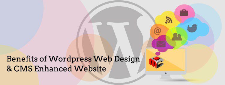 Benefits-of-Wordpress-Web-Design-and-CMS-Enhanced-Website